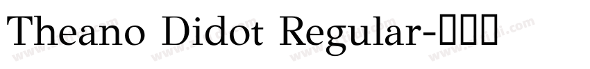 Theano Didot Regular字体转换